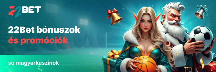 22Bet bonuszok es promociok
